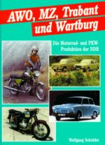 Schröder - P. Kurze Verlag - AWO, MZ, Trabant und Wartburg