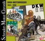 Knittel/Vollmar - Schrader-Motor-Chronik - DKW 1922-58